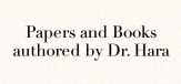Papers and Books authored by Dr. Hara